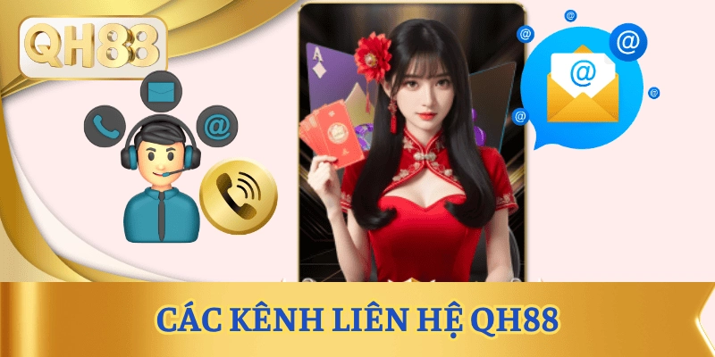 cac-kenh-lien-he-qh88