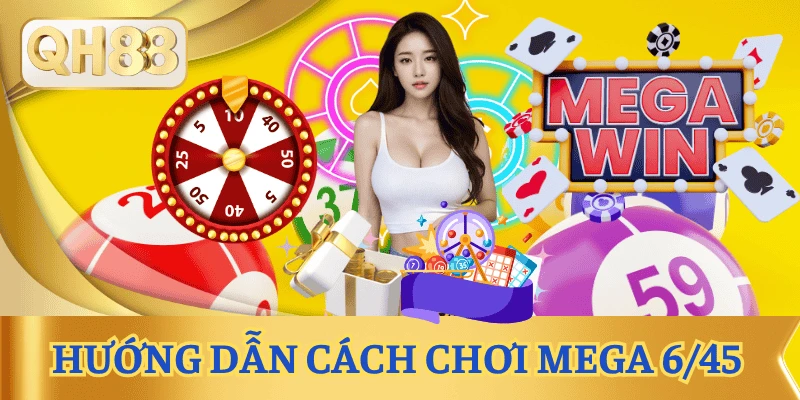 cach-choi-mega-6-45-co-ban
