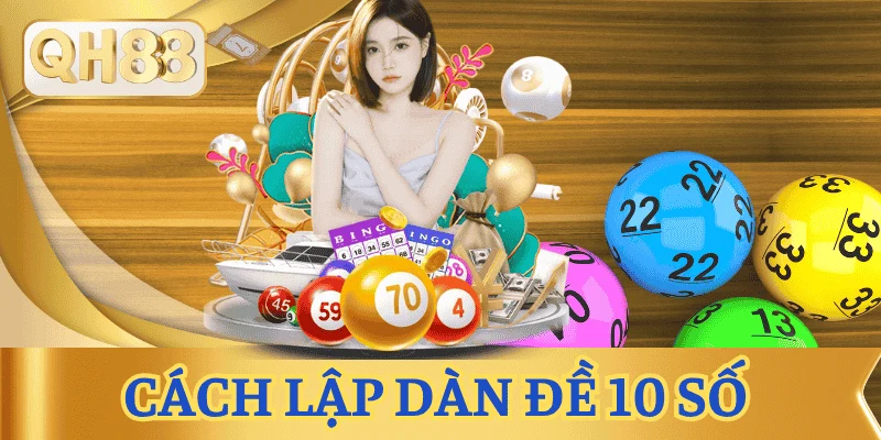 cach-lap-dan-de-10-so