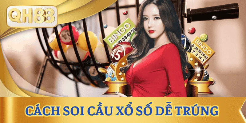 cach-soi-cau-xo-so-de-trung