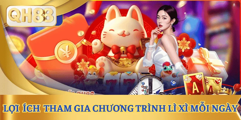loi-ich-nhan-li-xi-dang-nhap-moi-ngay-qh88